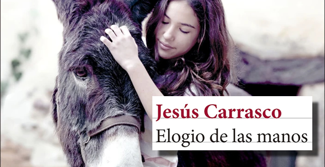 Jesús Carrasco presenta 'Elogio de las manos'